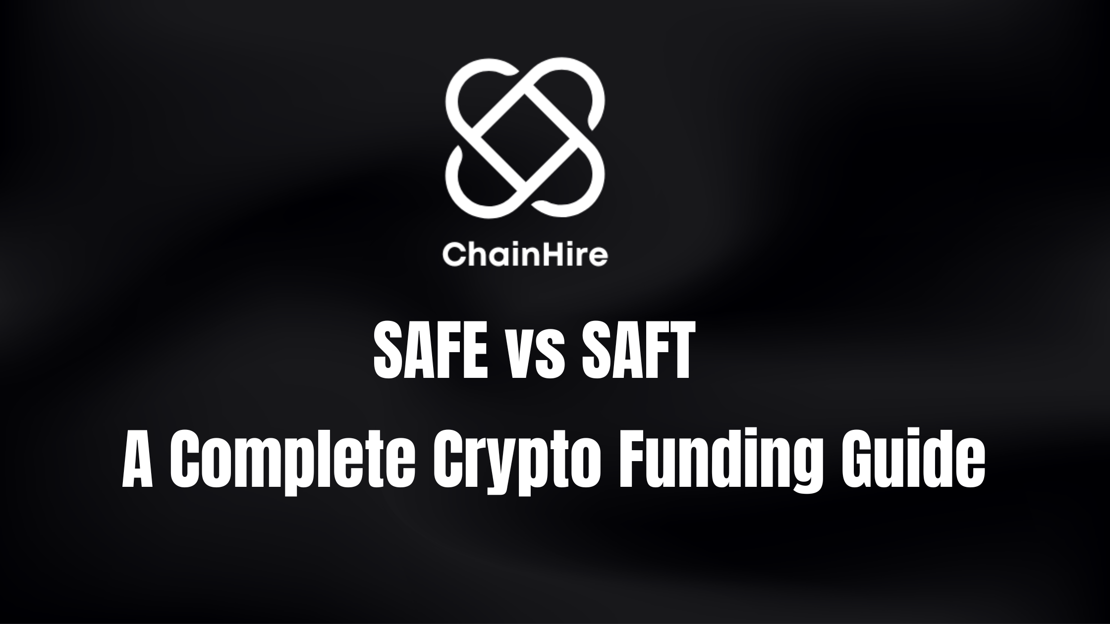💼 SAFE vs SAFT in Crypto Fundraising: A Complete Founder’s Guide